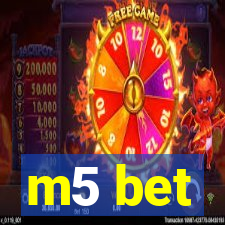 m5 bet